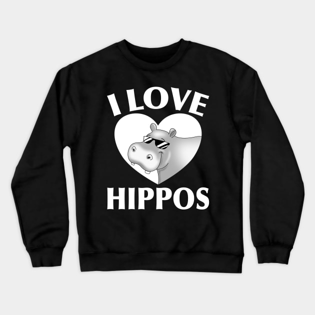 I Love Hippos Crewneck Sweatshirt by PnJ